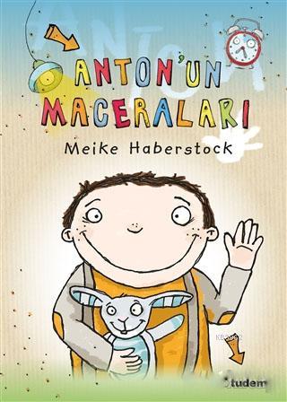 Anton'un Maceraları (3 Kitap Takım) - Meike Haberstock | Yeni ve İkinc