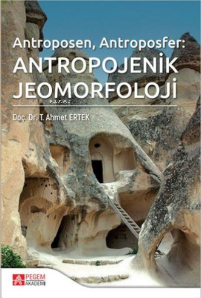 Antropojenik Jeomorfoloji - Kolektif | Yeni ve İkinci El Ucuz Kitabın 
