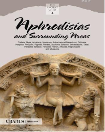 Aphrodisias and Surrounding Areas - Erdal Yazıcı | Yeni ve İkinci El U