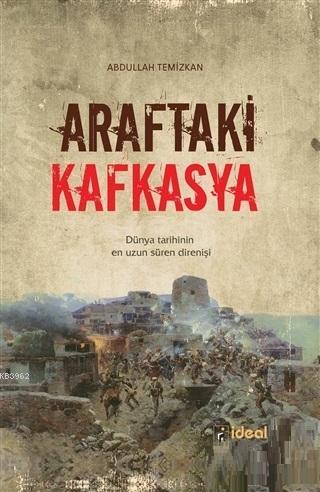 Araftaki Kafkasya - Abdullah Temizkan | Yeni ve İkinci El Ucuz Kitabın
