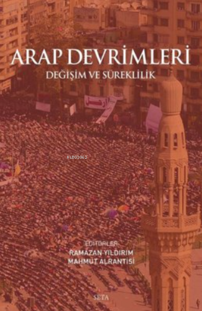 Arap Devrimleri - Ramazan Yıldırım Mahmut Alrantisi | Yeni ve İkinci E