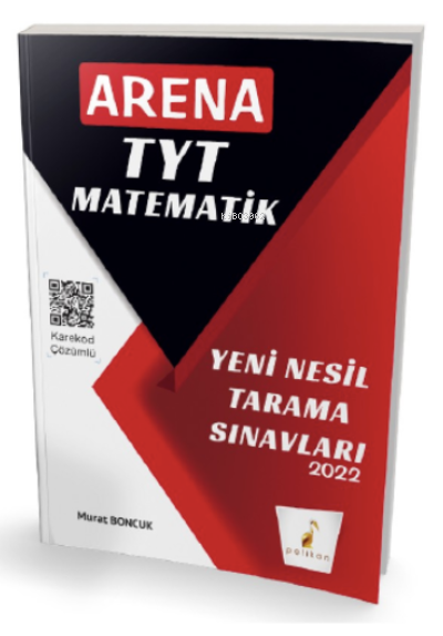 Arena TYT Matematik Yeni Nesil Tarama Sınavları - Murat Boncuk | Yeni 