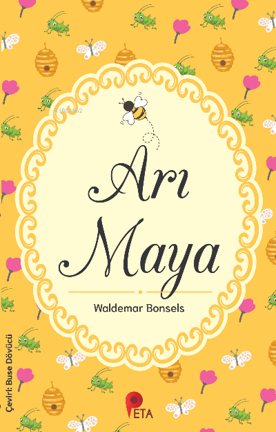 Arı Maya - Waldemar Bonsels | Yeni ve İkinci El Ucuz Kitabın Adresi