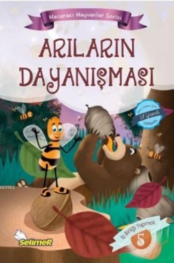 Arıların Dayanışması - Maceracı Hayvanlar Serisi - Mustafa Sağlam- | Y