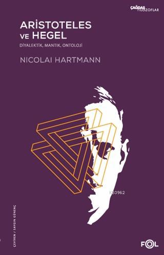 Aristoteles ve Hegel - Nicolai Hartmann | Yeni ve İkinci El Ucuz Kitab