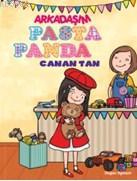 Arkadaşım Pasta Panda - Canan Tan | Yeni ve İkinci El Ucuz Kitabın Adr