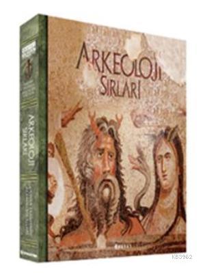 Arkeoloji Sırları II - Kolektif | Yeni ve İkinci El Ucuz Kitabın Adres