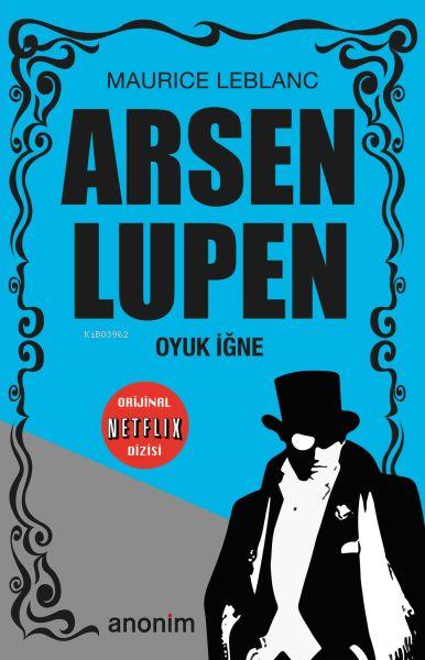 Oyuk İğne - Arsen Lüpen - Maurice Leblanc | Yeni ve İkinci El Ucuz Kit