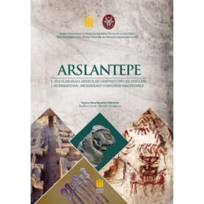 Arslantepe Arkeoloji Sempozyumu Bildirileri (Ciltli) - Neslihan Durak 
