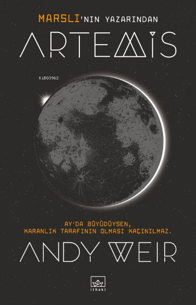 Artemis - Andy Weir | Yeni ve İkinci El Ucuz Kitabın Adresi