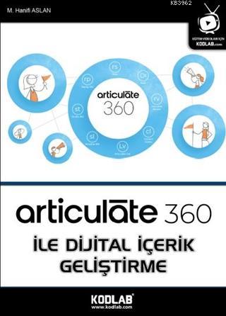 Articulate 360 İle Dijital İçerik Geliştirme - M. Hanifi Aslan | Yeni 