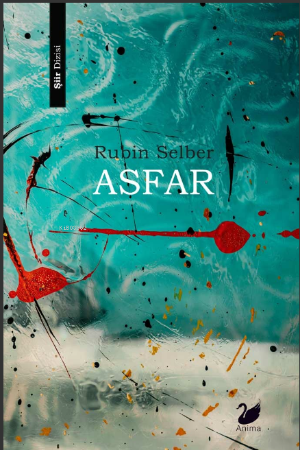 Asfar - Rubin Selber | Yeni ve İkinci El Ucuz Kitabın Adresi