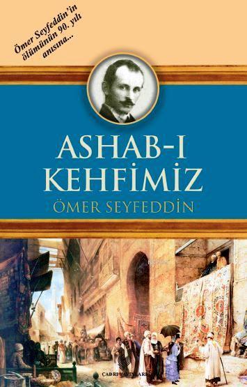 Ashab-ı Kehfimiz - Ömer Seyfeddin | Yeni ve İkinci El Ucuz Kitabın Adr