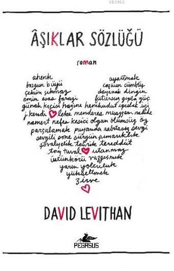 Aşıklar Sözlüğü - David Levithan | Yeni ve İkinci El Ucuz Kitabın Adre
