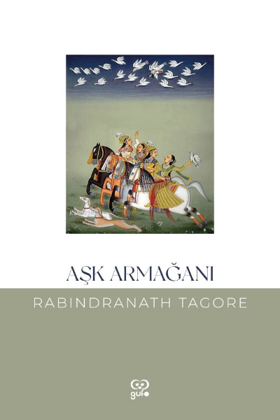 Aşk Armağanı - Rabindranath Tagore | Yeni ve İkinci El Ucuz Kitabın Ad
