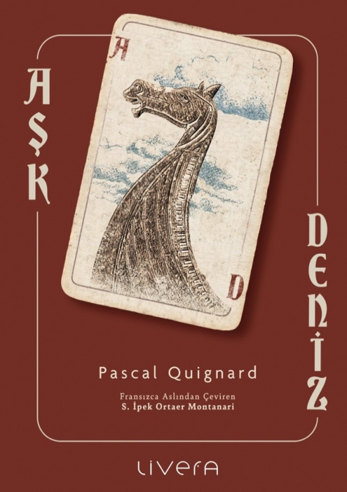 Aşk, Deniz - Pascal Quignard | Yeni ve İkinci El Ucuz Kitabın Adresi