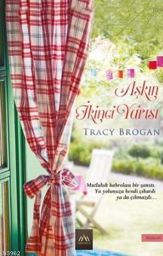Aşkın İkinci Yarısı - Tracy Brogan- | Yeni ve İkinci El Ucuz Kitabın A