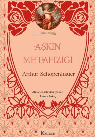 Aşkın Metafiziği- Düşünce Klasikleri - Bez Ciltli - Arthur Schopenhaue
