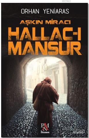 Aşkın Miracı Hallac-ı Mansur - Orhan Yeniaras | Yeni ve İkinci El Ucuz