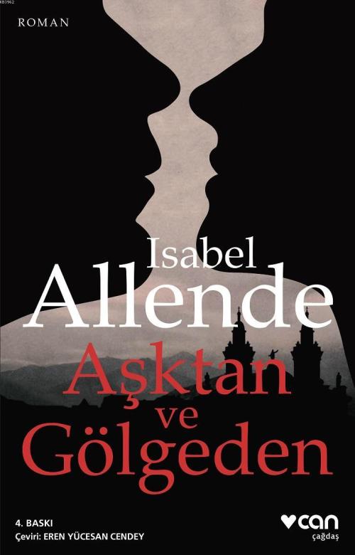 Aşktan ve Gölgeden - Isabel Allende | Yeni ve İkinci El Ucuz Kitabın A
