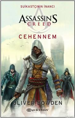 Assassin's Creed - Suikastçının İnancı 6 - Oliver Bowden | Yeni ve İki
