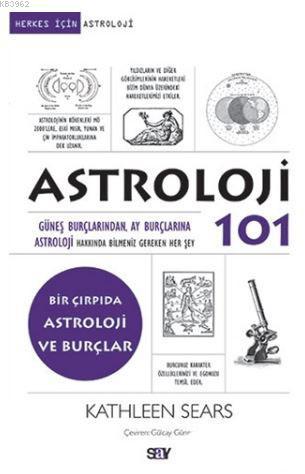 Astroloji 101 - Kathleen Sears | Yeni ve İkinci El Ucuz Kitabın Adresi