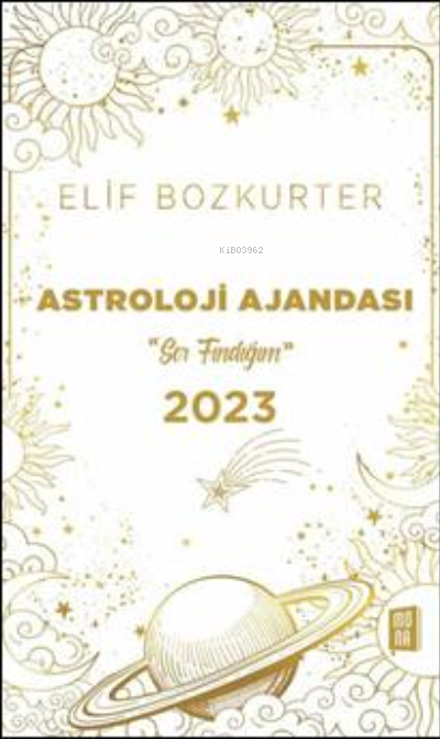 Astroloji Ajandası 2023;“Sor Fındığım” - Elif Bozkurter | Yeni ve İkin