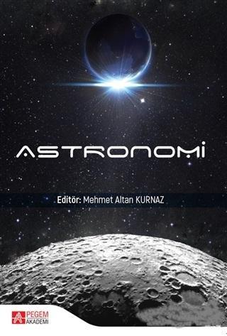 Astronomi - Mehmet Altan Kurnaz | Yeni ve İkinci El Ucuz Kitabın Adres