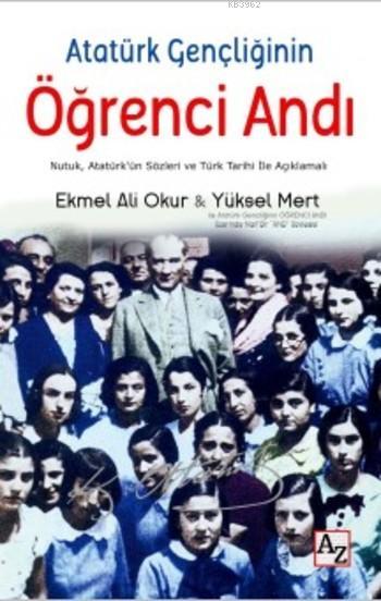 Atatürk Gençliğinin Öğrenci Andı - Ekmel Ali Okur | Yeni ve İkinci El 