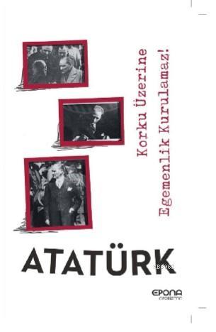 Atatürk - Mustafa Kemal Atatürk | Yeni ve İkinci El Ucuz Kitabın Adres