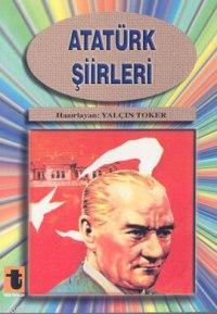 Atatürk Şiirleri - Yalçın Toker | Yeni ve İkinci El Ucuz Kitabın Adres