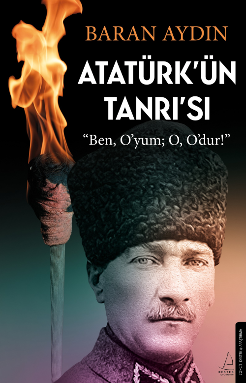 Atatürk’ün Tanrısı;"Ben, O'yum - Baran Aydın | Yeni ve İkinci El Ucuz 