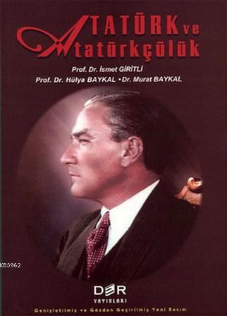 Atatürk ve Atatürkçülük - İsmet Giritli | Yeni ve İkinci El Ucuz Kitab