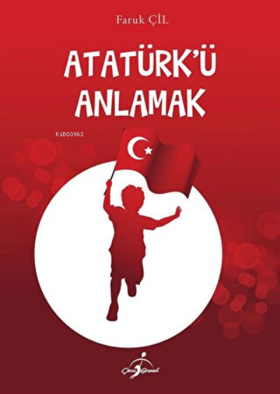 Atatürk ve Kahramanları - Faruk Çil | Yeni ve İkinci El Ucuz Kitabın A
