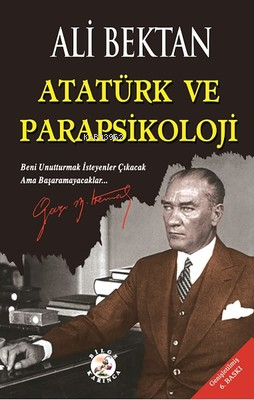 Atatürk Ve Parapsikoloji - Ali Bektan | Yeni ve İkinci El Ucuz Kitabın