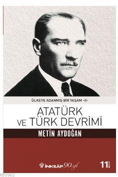 Atatürk ve Türk Devrimi - Metin Aydoğan | Yeni ve İkinci El Ucuz Kitab