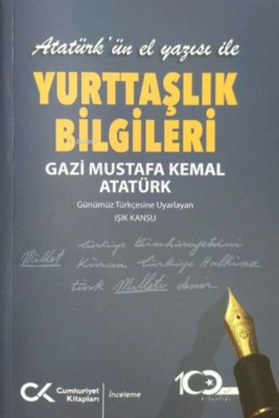Atatürk'ün El Yazısı ile Yurttaşlık Bilgileri - Mustafa Kemal Atatürk 