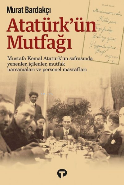 Atatürk'ün Mutfağı - Murat Bardakçı | Yeni ve İkinci El Ucuz Kitabın A