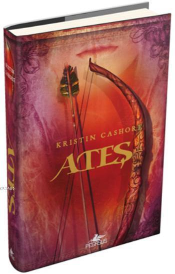Ateş - Kristin Cashore | Yeni ve İkinci El Ucuz Kitabın Adresi