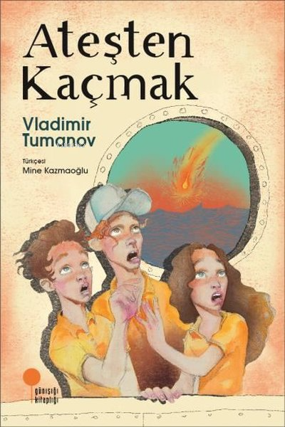 Ateşten Kaçmak - Vladimir Tumanov | Yeni ve İkinci El Ucuz Kitabın Adr
