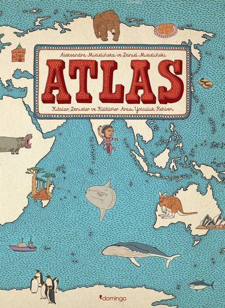 Atlas (Ciltli) - Daniel Mizielinska | Yeni ve İkinci El Ucuz Kitabın A