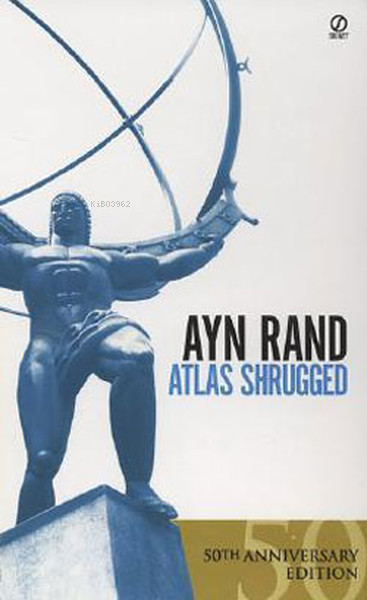 Atlas Shrugged - Ayn Rand | Yeni ve İkinci El Ucuz Kitabın Adresi