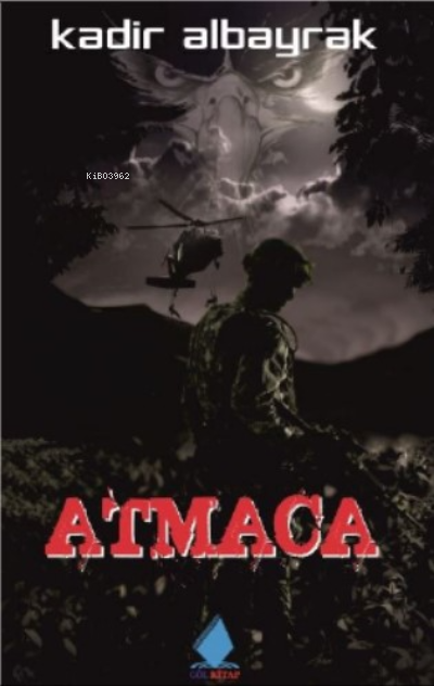 Atmaca - Kadir Albayrak | Yeni ve İkinci El Ucuz Kitabın Adresi