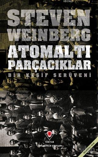 Atomaltı Parçacıklar - Steven Weinberg | Yeni ve İkinci El Ucuz Kitabı