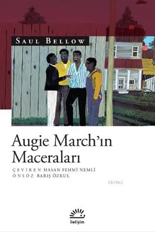 Augie March'ın Maceraları - Saul Bellow | Yeni ve İkinci El Ucuz Kitab