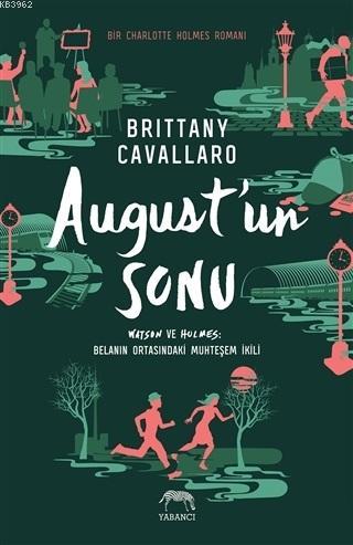 August'un Sonu - Brittany Cavallaro | Yeni ve İkinci El Ucuz Kitabın A