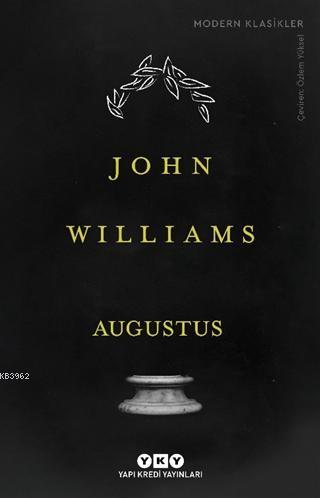 Augustus - John Williams | Yeni ve İkinci El Ucuz Kitabın Adresi