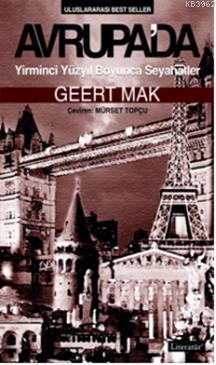 Avrupa'da - Geert Mak | Yeni ve İkinci El Ucuz Kitabın Adresi