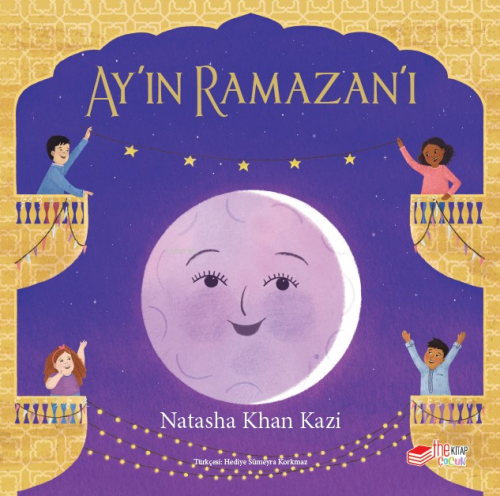 Ay’ın Ramazan’ı - Natasha Khan Kazi | Yeni ve İkinci El Ucuz Kitabın A
