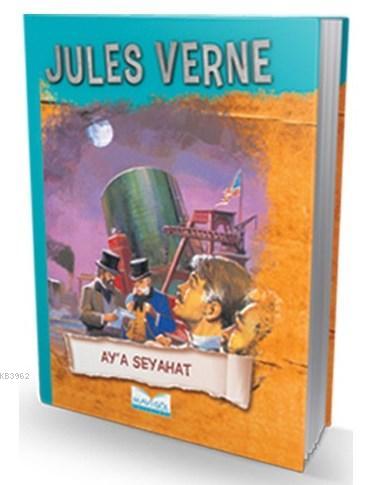 Ay'a Seyahat - Jules Verne | Yeni ve İkinci El Ucuz Kitabın Adresi